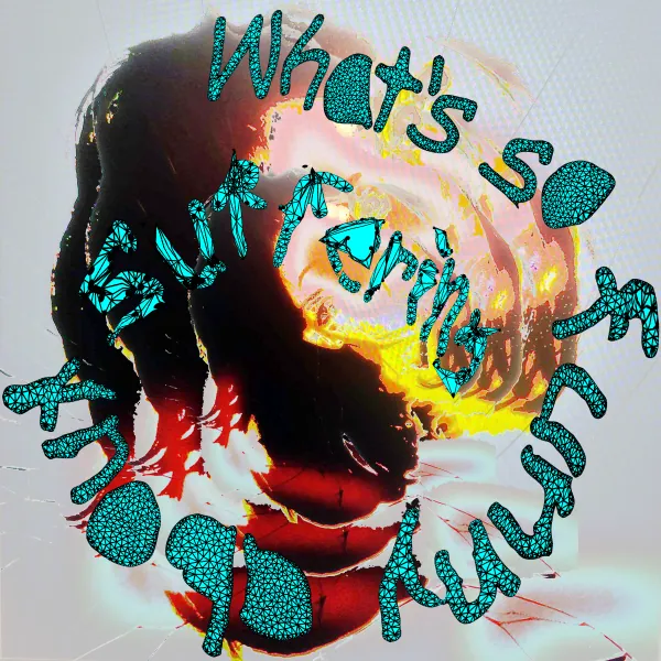 What's so funny about suffering
